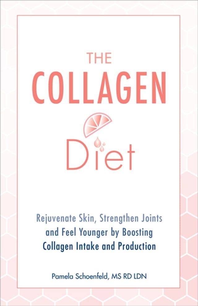  The Collagen Diet(Kobo/電子書)