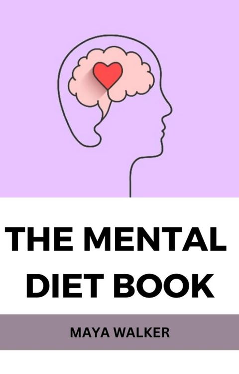 THE MENTAL DIET BOOK(Kobo/電子書)