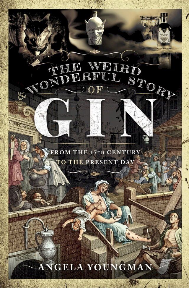  The Weird & Wonderful Story of Gin(Kobo/電子書)