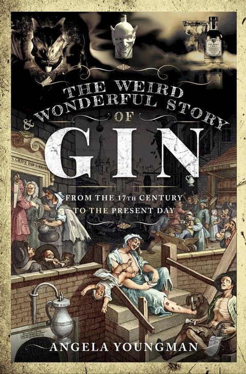 The Weird & Wonderful Story of Gin(Kobo/電子書)