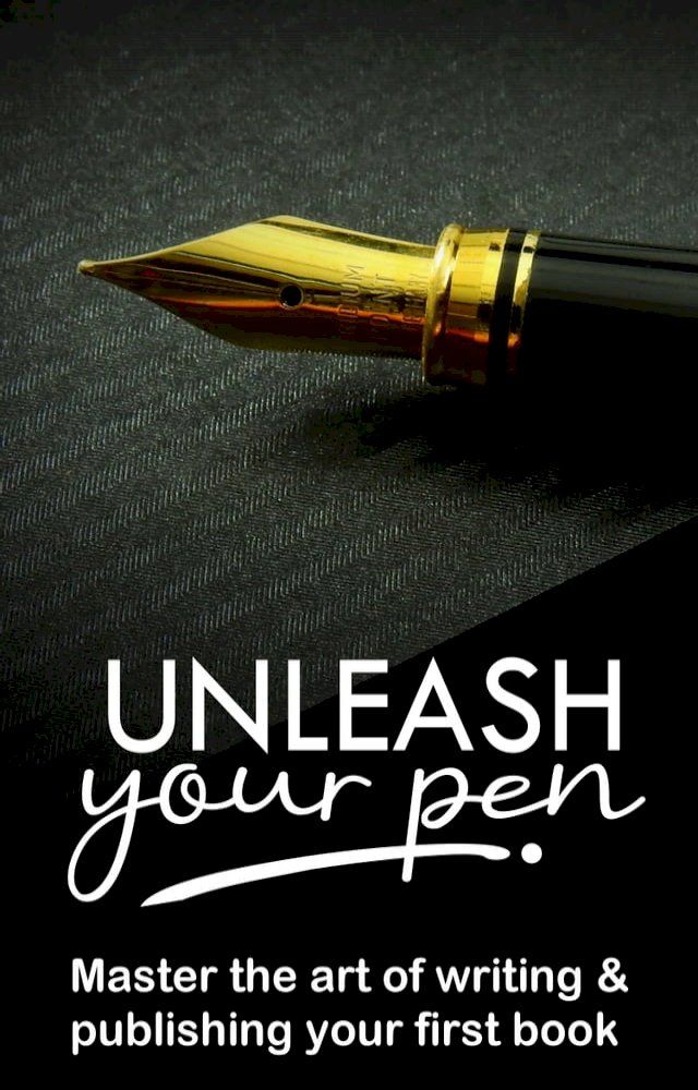  Unleash Your Pen(Kobo/電子書)