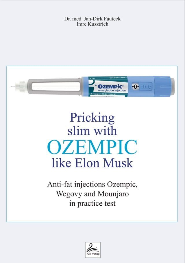  Pricking slim with Ozempic like Elon Musk(Kobo/電子書)