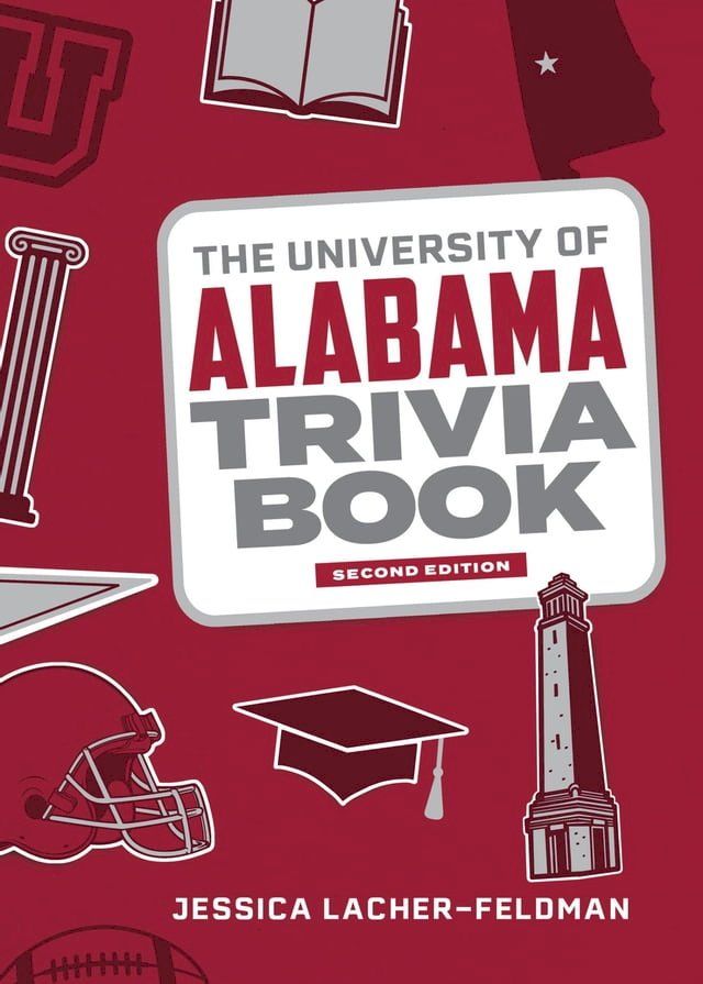  The University of Alabama Trivia Book(Kobo/電子書)