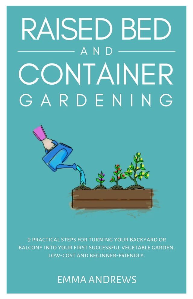  Raised Bed and Container Gardening(Kobo/電子書)