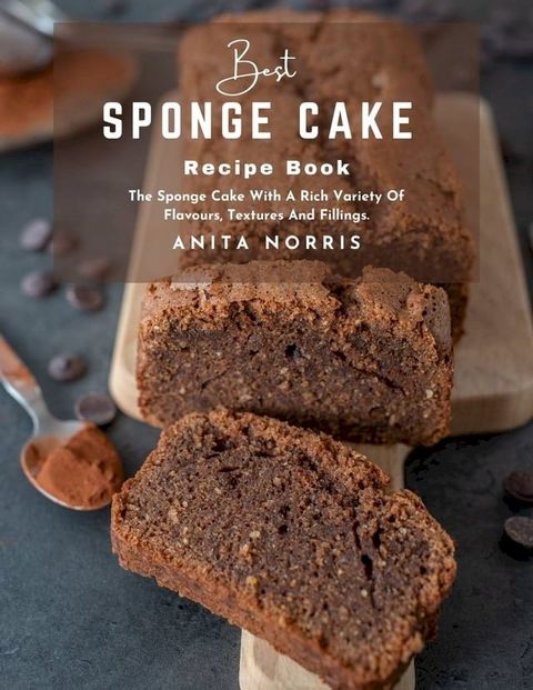 Best Sponge Cake Recipe Book(Kobo/電子書)