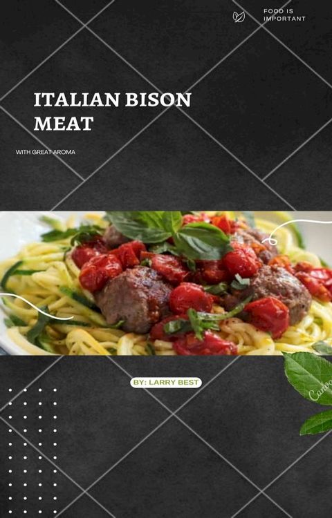 ITALIAN BISON MEAT(Kobo/電子書)