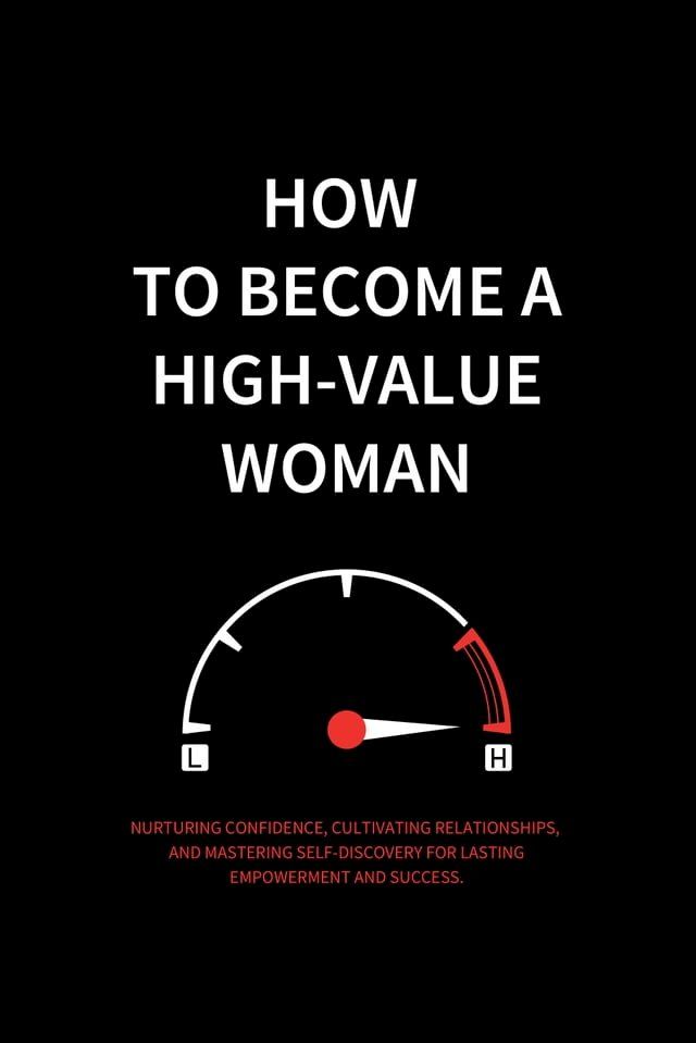  How to Become a High-Value Woman(Kobo/電子書)