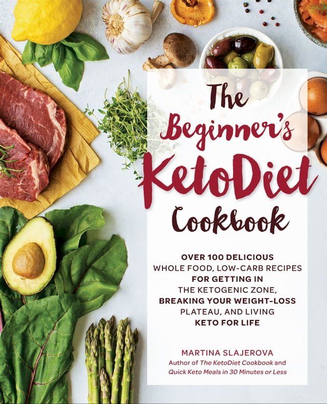  The Beginner's KetoDiet Cookbook(Kobo/電子書)