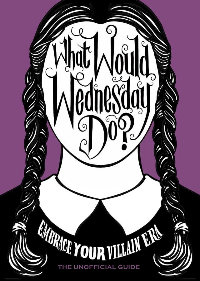  What Would Wednesday Do?(Kobo/電子書)