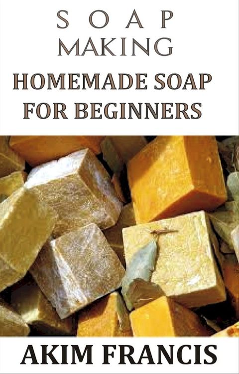 SOAP MAKING(Kobo/電子書)