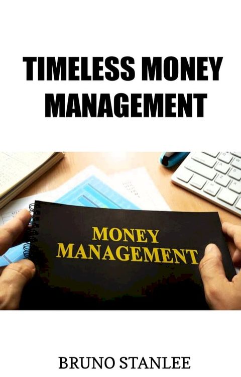 Timeless Money Management(Kobo/電子書)