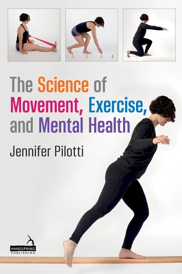  The Science of Movement, Exercise, and Mental Health(Kobo/電子書)