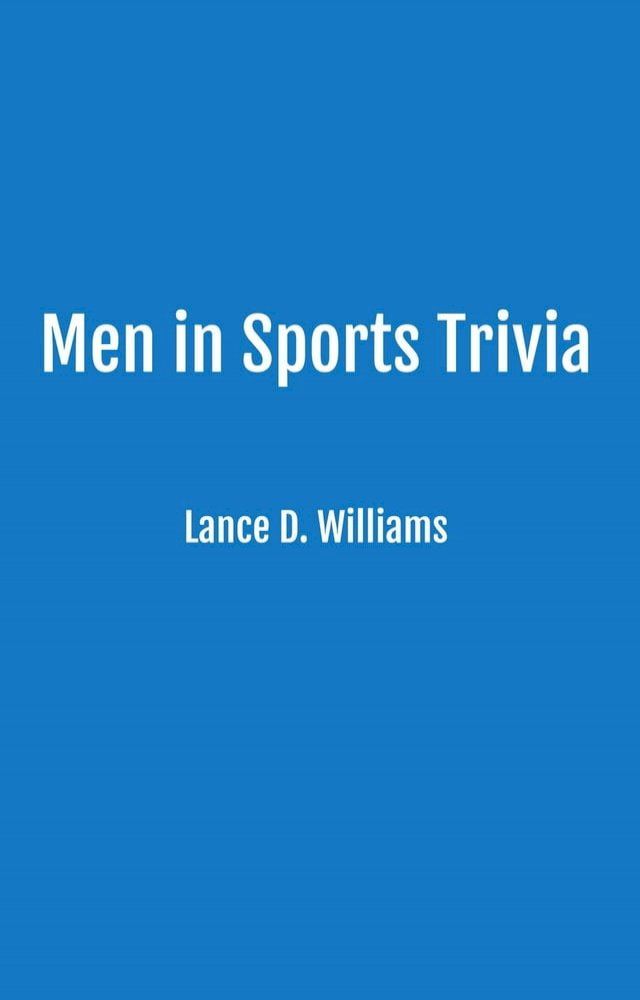  Men in Sports Trivia(Kobo/電子書)