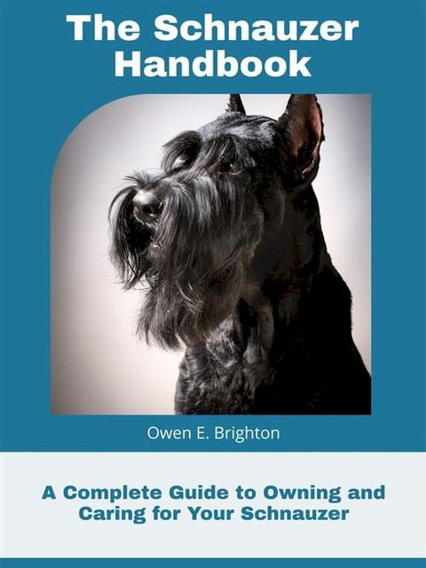 The Schnauzer Handbook(Kobo/電子書)