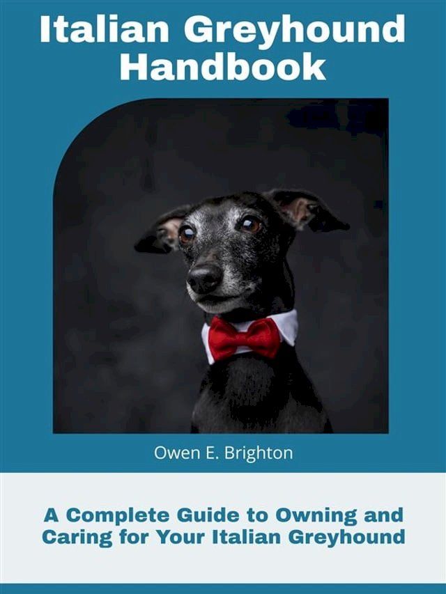  Italian Greyhound Handbook(Kobo/電子書)