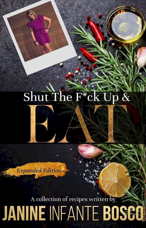 Shut The F*ck Up & Eat(Kobo/電子書)