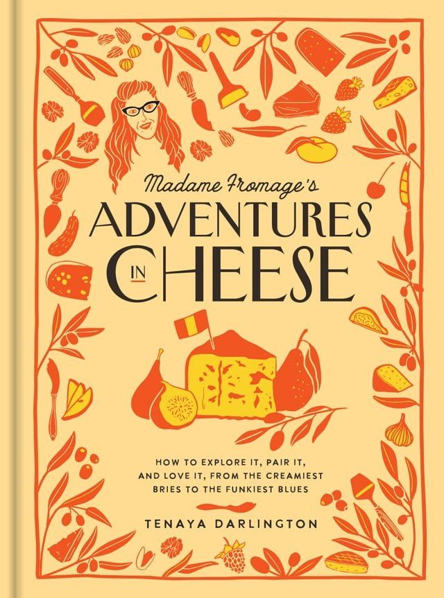  Madame Fromage's Adventures in Cheese(Kobo/電子書)