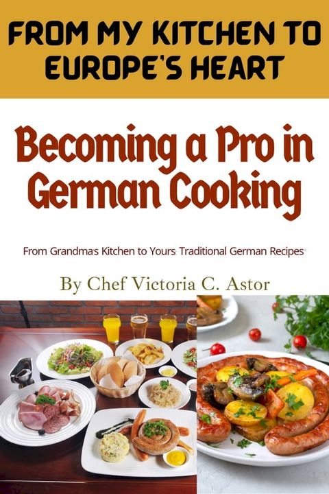 Becoming a Pro in German Cooking(Kobo/電子書)