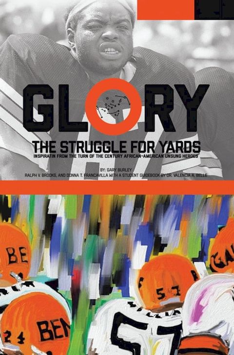 Glory, The Struggle For Yards(Kobo/電子書)