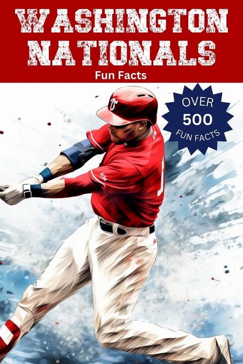 Washington Nationals Fun Facts(Kobo/電子書)