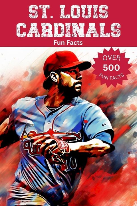 St. Louis Cardinals Fun Facts(Kobo/電子書)