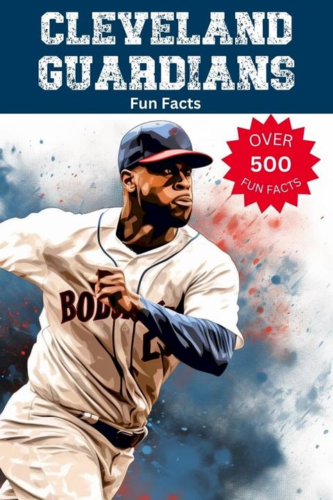 Cleveland Guardians Fun Facts(Kobo/電子書)