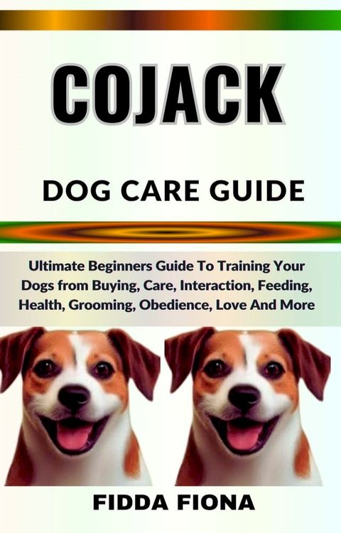 COJACK DOG CARE GUIDE(Kobo/電子書)