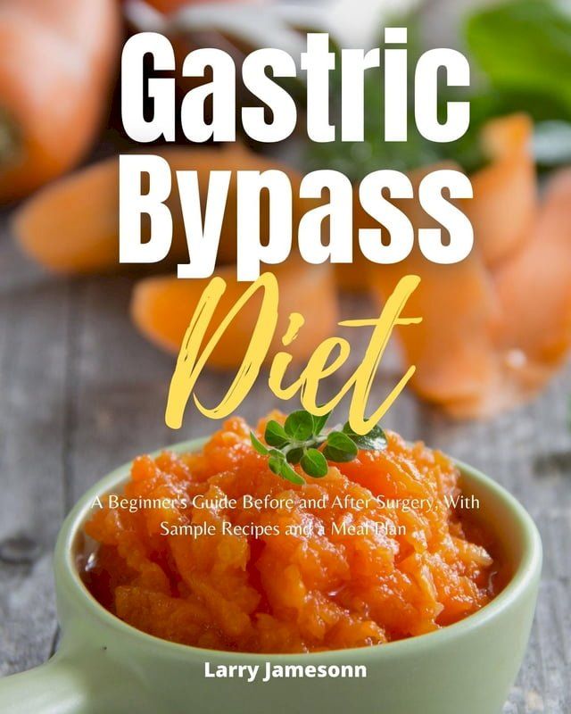  Gastric Bypass Diet(Kobo/電子書)