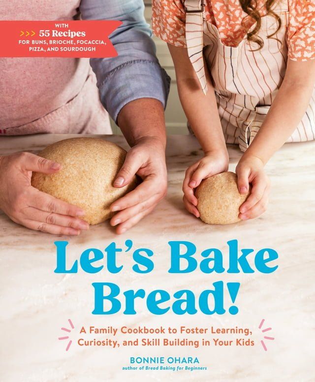  Let's Bake Bread!(Kobo/電子書)