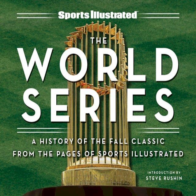  Sports Illustrated The World Series(Kobo/電子書)