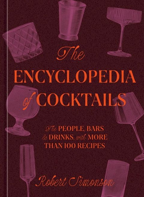 The Encyclopedia of Cocktails(Kobo/電子書)