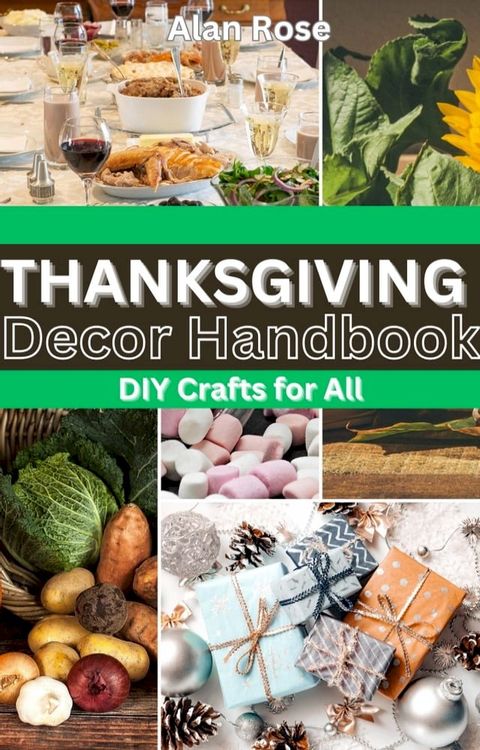 THANKSGIVING DECOR HANDBOOK(Kobo/電子書)