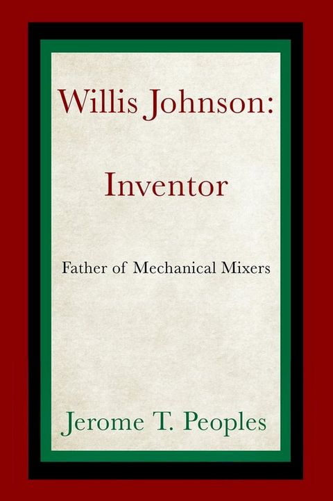 Willis Johnson: Inventor(Kobo/電子書)