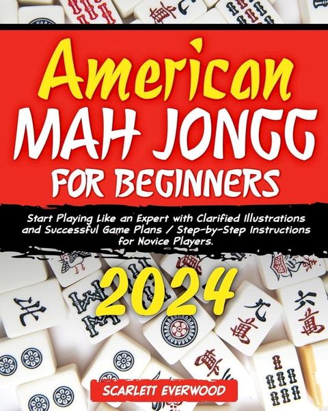 American Mah Jongg for Beginners 2024(Kobo/電子書)