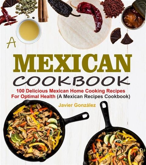 Mexican Cookbook(Kobo/電子書)