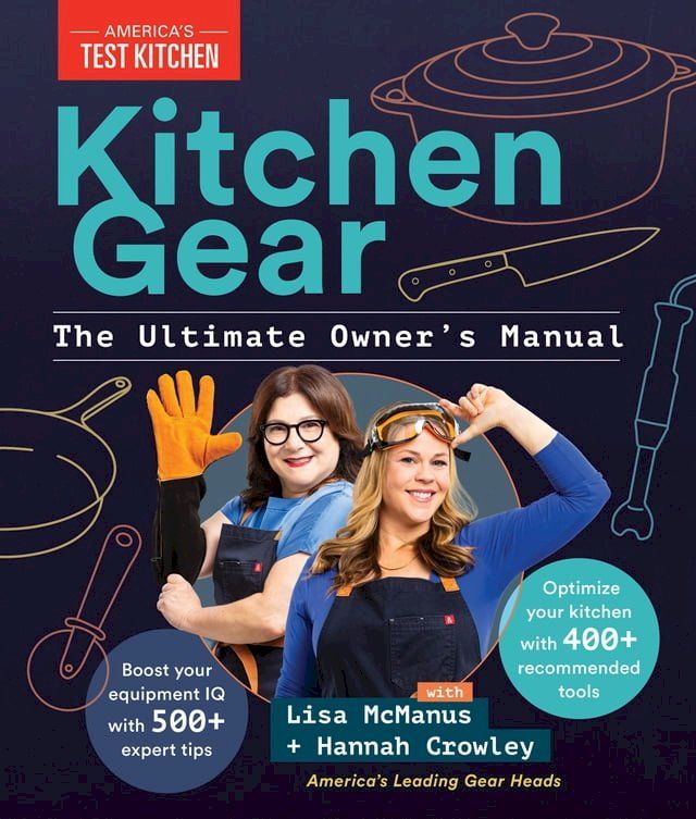  Kitchen Gear: The Ultimate Owner's Manual(Kobo/電子書)