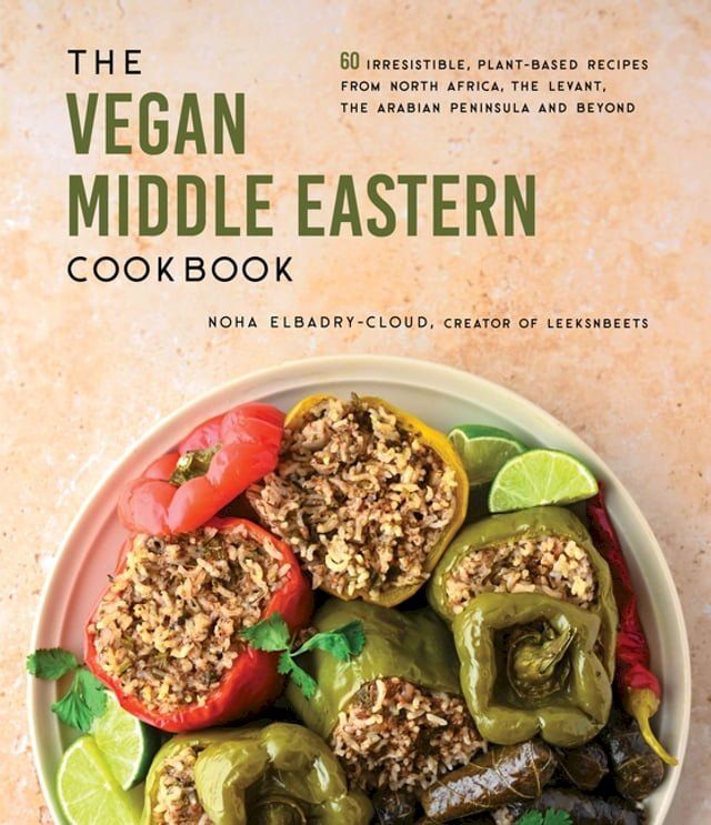  The Vegan Middle Eastern Cookbook(Kobo/電子書)