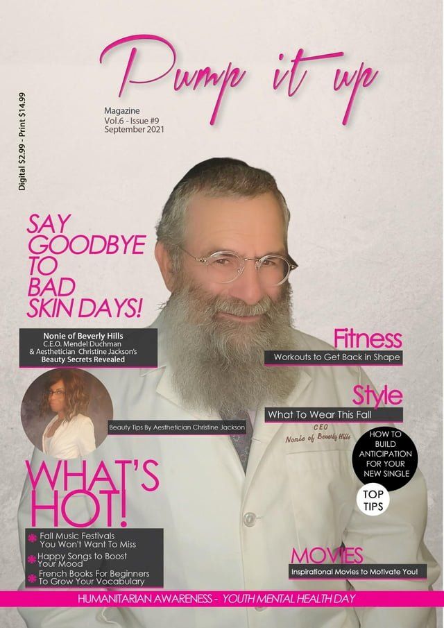  Pump it up Magazine - Say Goodbye To Bad Skin Days With Nonie Of Beverly Hills Beauty Brand C.E.O. Mendel Duchman's Beauty Secrets Revealed(Kobo/電子書)