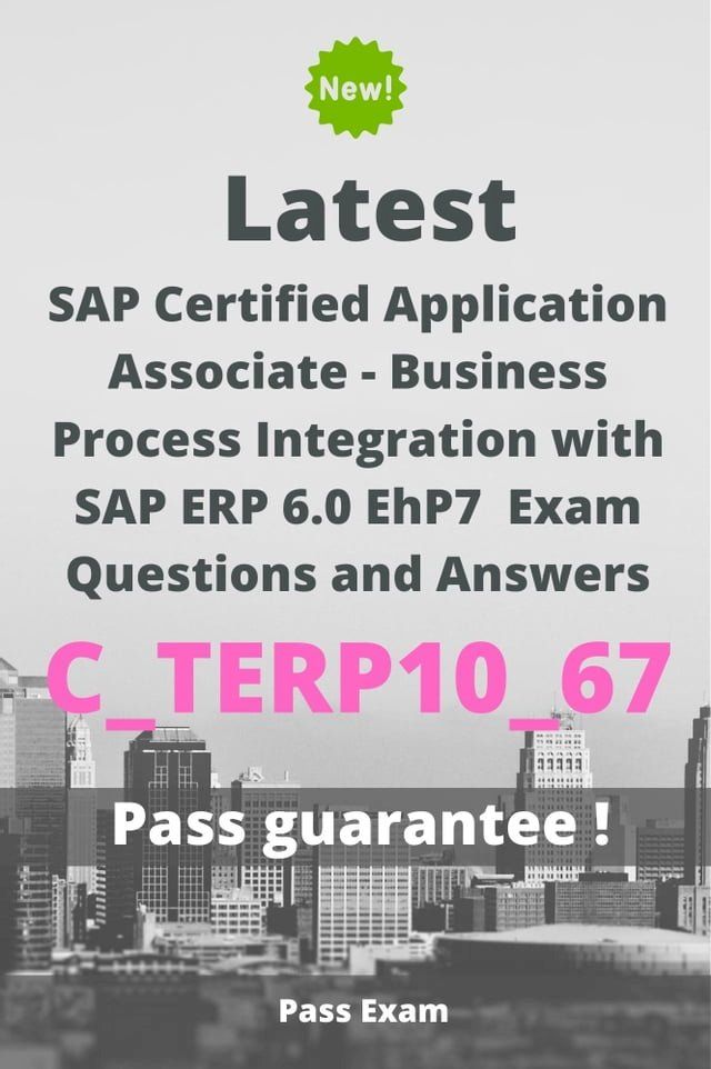  Latest Certified Application Associate - Business Process Integration with SAP ERP 6.0 EhP7 Exam C_TERP10_67 SAP Questions and Answers(Kobo/電子書)