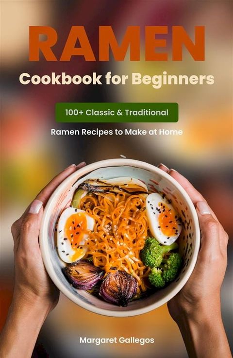 Ramen Cookbook for Beginners(Kobo/電子書)