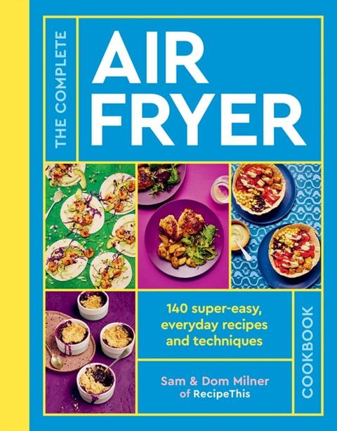 The Complete Air Fryer Cookbook(Kobo/電子書)