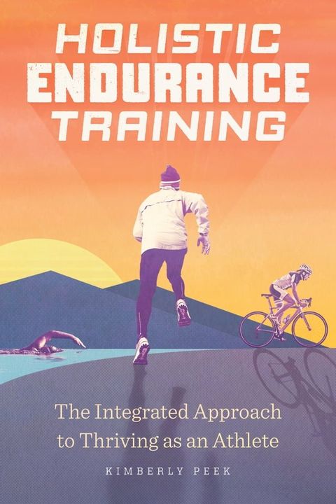 Holistic Endurance Training(Kobo/電子書)