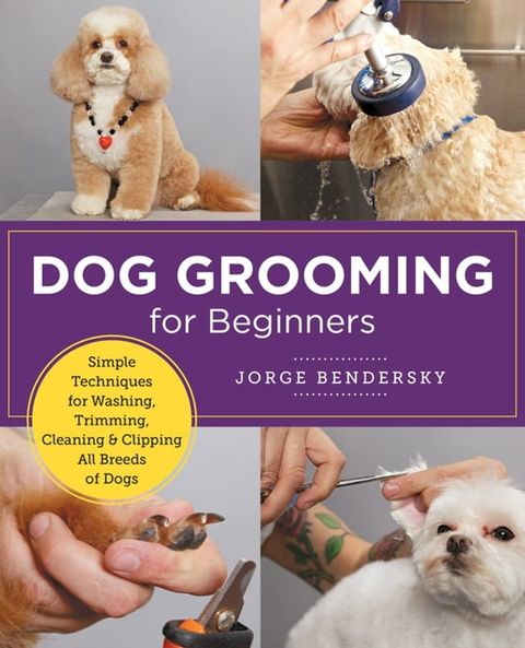 Dog Grooming for Beginners(Kobo/電子書)