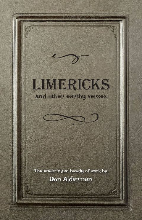 Limericks and other earthy verses(Kobo/電子書)