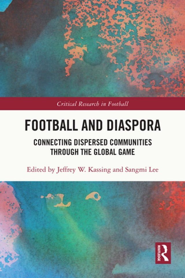  Football and Diaspora(Kobo/電子書)