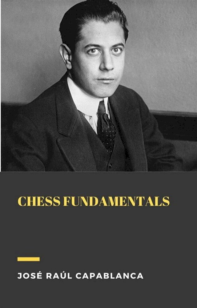  Chess Fundamentals(Kobo/電子書)