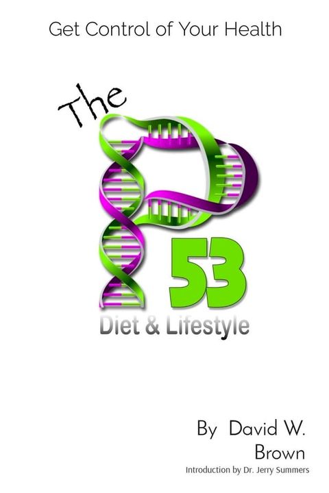 The P53 Diet & Lifestyle(Kobo/電子書)