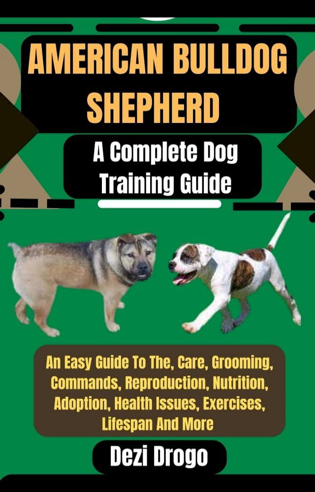  American Bulldog Shepherd(Kobo/電子書)