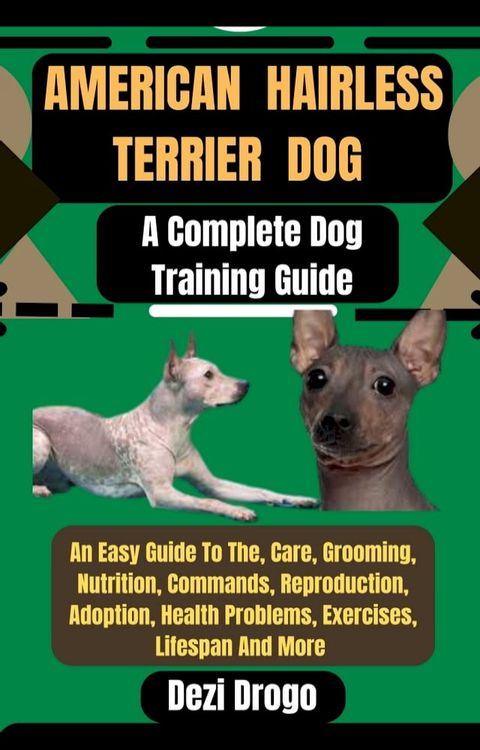 American Hairless Terrier Dog(Kobo/電子書)