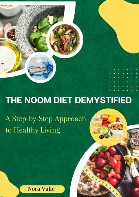 The Noom Diet Demystified(Kobo/電子書)